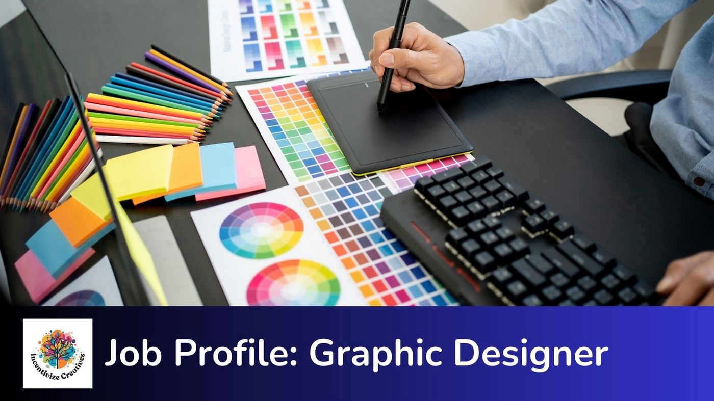 Job Profile: Graphic Designer