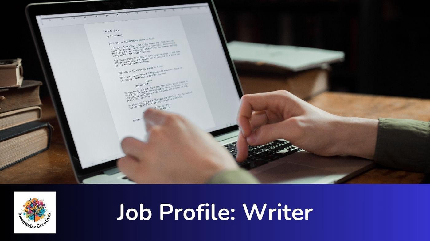 Job Profile: Writer